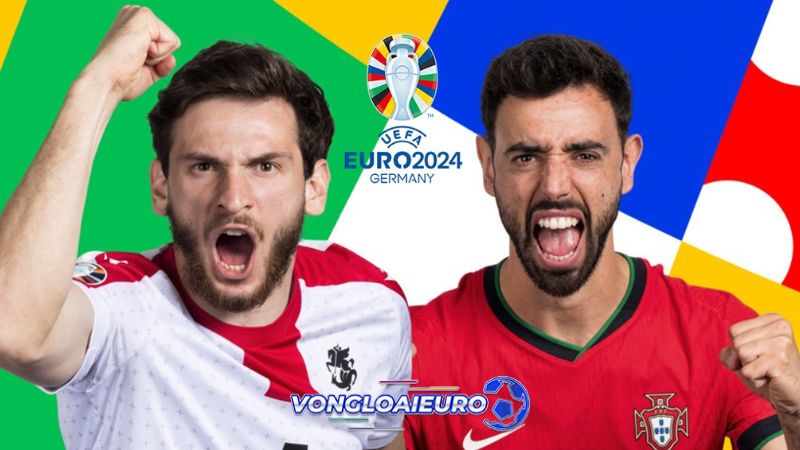 Nhận định trận Georgia vs Bồ Đào Nha, 02h00 ngày 27/06/2024 - Euro 2024