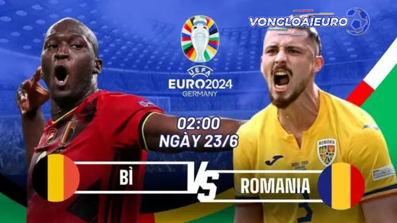 dự đoán trận đấu Bỉ vs Romania 23/6