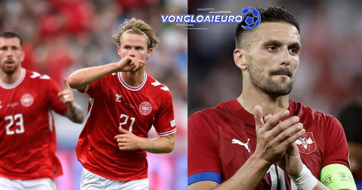 Đan Mạch vs Serbia 26/6 Euro 2024 kênh nào